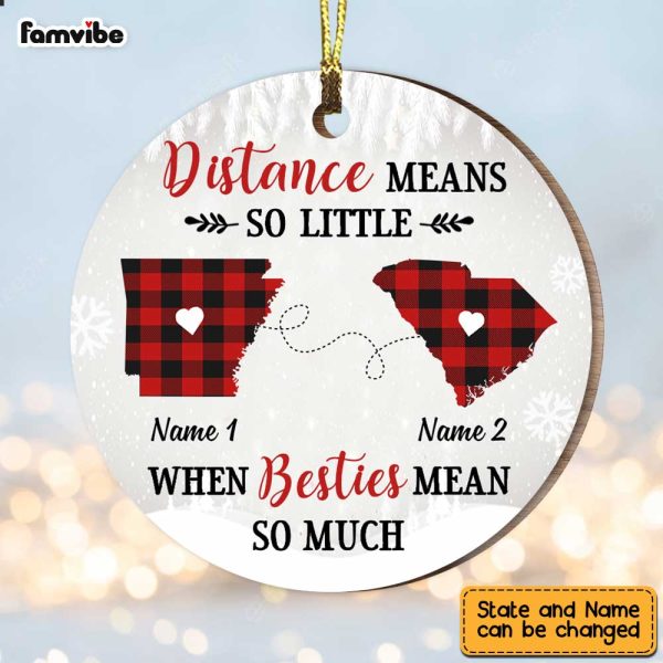 Personalized Besties Mean Long Distance  Ornament SB2425 30O47 For Sale
